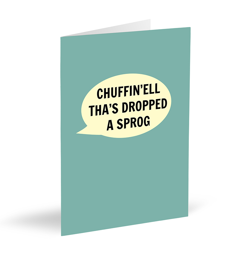 Chuffin'ell Tha's Dropped A Sprog Card - Blue