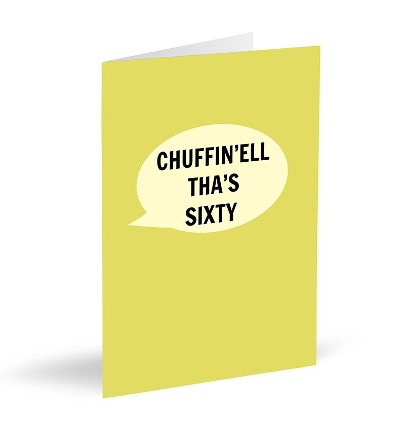 Chuffin'ell Tha's Sixty Card