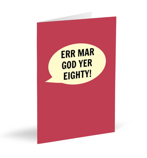 Err Mar God Yer Eighty! Card