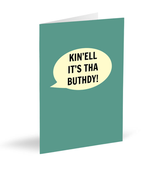 Kin'Ell It's Tha Buthdy! Card