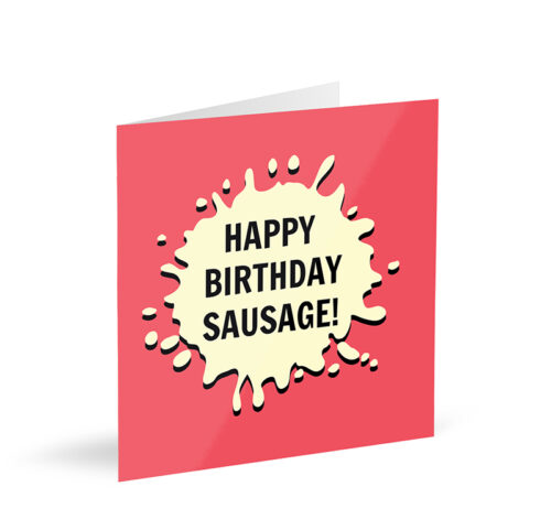Happy Birthday Sausage! Card